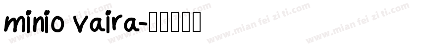 minio vaira字体转换